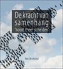 De kracht van samenhang De kracht van samenhang