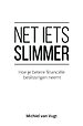Net iets slimmer Net iets slimmer