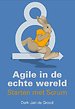 Agile in de echte wereld Agile in de echte wereld