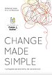 Change Made Simple Change Made Simple