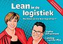 Lean in de logistiek Lean in de logistiek