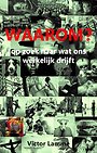Waarom? Waarom?