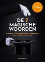 De 7 magische woorden De 7 magische woorden