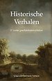 Historische Verhalen: 27 korte geschiedenisverhalen