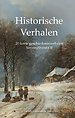 Verzamelbundel II: 20 korte geschiedenisverhalen Verzamelbundel II: 20 korte geschiedenisverhalen