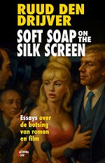 Soft Soap on the Silk Screen