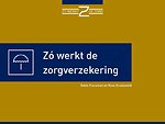 Zó werkt de zorgverzekering