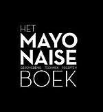 Het mayonaise boek