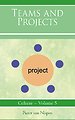 Teams and Projects Teams and Projects