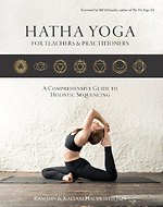 Hatha Yoga for teachers & practitioners
