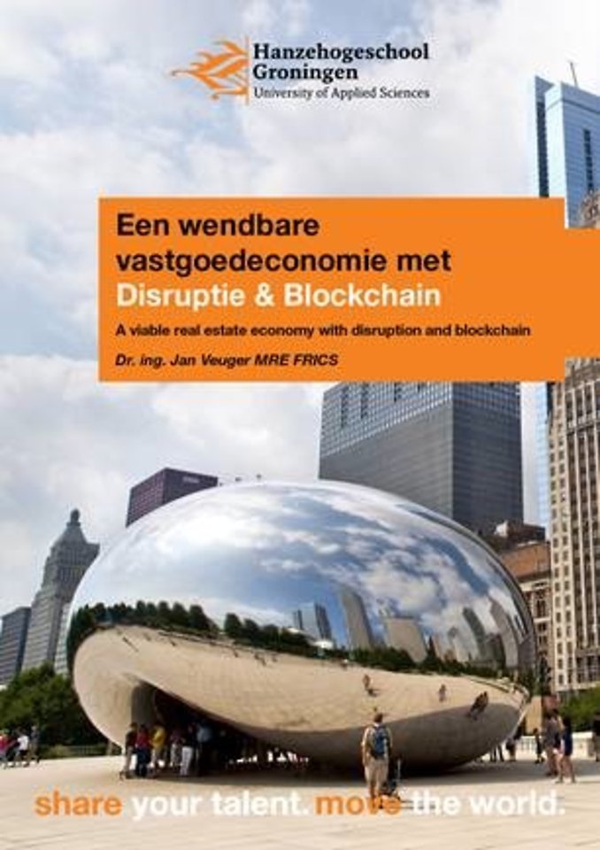 Een wendbare vastgoedeconomie met disruptie en blockchain Een wendbare vastgoedeconomie met disruptie en blockchain
