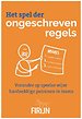 Het spel der ongeschreven regels - Herziene editie Het spel der ongeschreven regels - Herziene editie