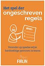 Het spel der ongeschreven regels - Herziene editie Het spel der ongeschreven regels - Herziene editie