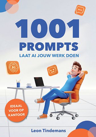 1001 Prompts voor op kantoor