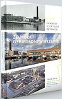 Zo werkt gebiedsontwikkeling Zo werkt gebiedsontwikkeling