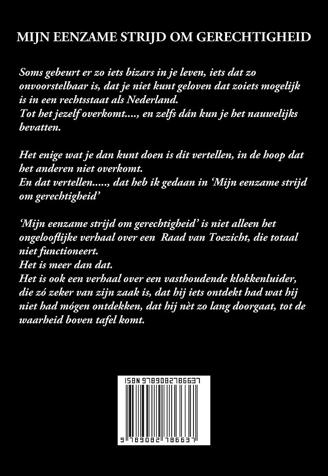 Mijn eenzame strijd om gerechtigheid