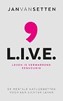 L.I.V.E. - Leven Is Verwarrend Eenvoudig