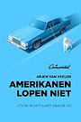 Amerikanen lopen niet