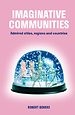 Imaginative Communities
