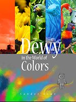 Dewy in the World of Colors