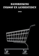 Handreiking inkoop en aanbesteden 2018 Handreiking inkoop en aanbesteden 2018
