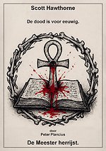 De dood is voor eeuwig.