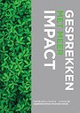 Gesprekken met meer impact Gesprekken met meer impact