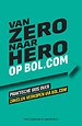 Van Zero naar Hero op bol.com Van Zero naar Hero op bol.com