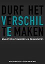 Durf het verschil te maken Durf het verschil te maken