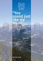 "You sound just like my Mum"