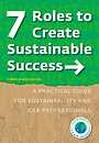 7 Roles to Create Sustainable Success