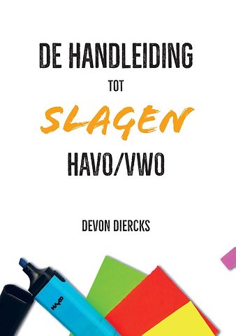 De Handleiding tot Slagen Havo/Vwo