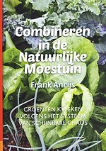 Combineren in de natuurlijke moestuin