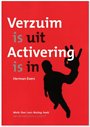 Verzuim is uit, activering is in