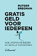 Gratis geld voor iedereen Gratis geld voor iedereen