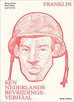 Franklin: Een Nederlands Bevrijdingsverhaal Franklin: Een Nederlands Bevrijdingsverhaal