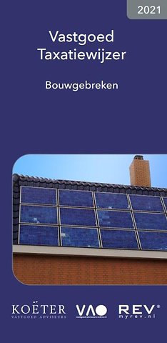 Vastgoed Taxatiewijzer Bouwgebreken 2021