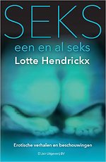 Seks, een en al seks Seks, een en al seks
