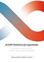 Alert! Ontstress je organisatie