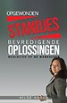 Opgewonden Standjes en Bevredigende Oplossingen Opgewonden Standjes en Bevredigende Oplossingen