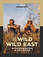 The Wild Wild East The Wild Wild East