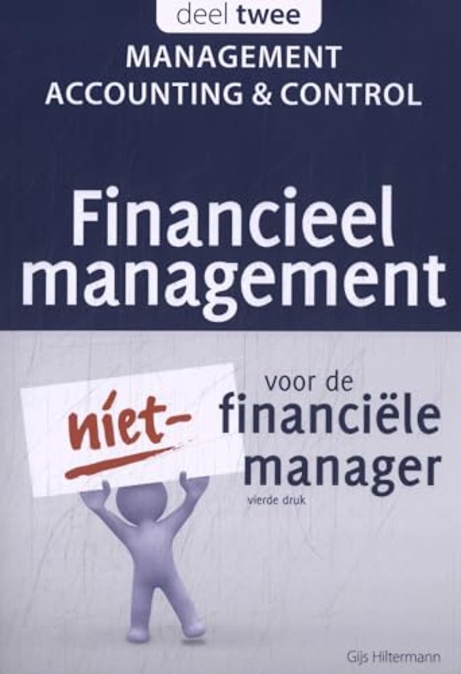 Financieel Management voor de niet-financiele manager,deel 2