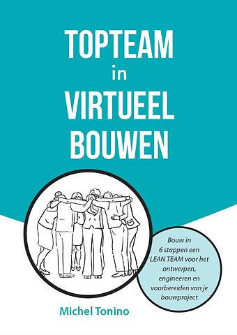 TOPTEAM in virtueel bouwen