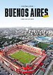 Voetbalstad Buenos Aires | Deel 2 Voetbalstad Buenos Aires | Deel 2