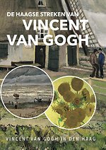 De Haagse streken van Vincent van Gogh