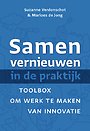 Samen vernieuwen in de praktijk Samen vernieuwen in de praktijk