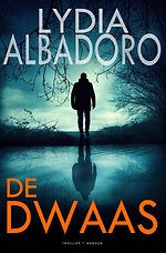 De dwaas