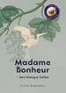 Madame Bonheur ~ Een Haagse liefde