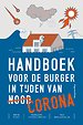 Handboek voor de burger in tijden van Corona Handboek voor de burger in tijden van Corona