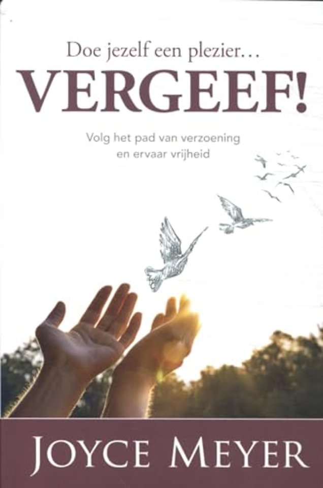 Doe jezelf een plezier...vergeef